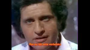 Et Si Tu N Existais Pas Joe Dassin Legendado Music Videos Songs Music