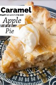Caramel Apple Pie Is Not Your Average Homemade Apple Pie It Is So Unique You Ll Be Hooked After Just One Bit Caramel Apple Pie Apple Recipes Dessert Recipes