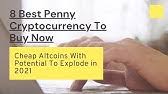 The top ten aspiring cryptocurrencies for 2021 begin with the orange king of crypto itself: Top 3 Best Penny Cryptocurrency To Invest In 2021 Youtube