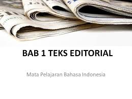 Bab 1 Teks Editorial Mata Pelajaran Bahasa Indonesia Ppt Download
