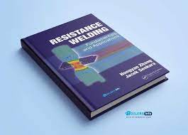 Resistance Welding Fundamentals And Applications Resistance Spot Welding Welding Fundamental