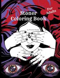 Find all the books, read about the author, and more. Princess Stoner Coloring Book The Stoner S Psychedelic Coloring Book For Adults 12 29 Picclick