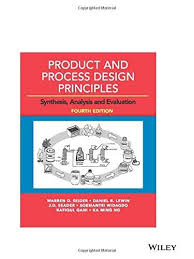 Download Pdf Product And Process Design Principles Synthesis Analysis And Evaluation Free Epub Mobi Ebooks Analysis Evaluation Principles