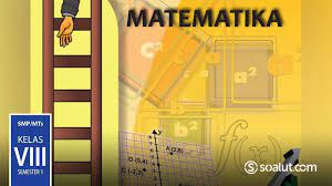 Check spelling or type a new query. Kunci Jawaban Matematika Kelas 8 Semester 1 Buku Siswa Kurikulum 2013 Edisi Revisi 2017