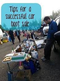 Tips On Having A Successful Car Boot Sale As A Buyer Car Boot Sale Tips Car Boot Sale Car Boot
