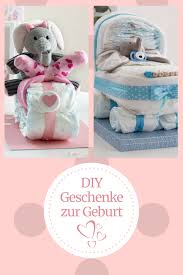 Babygeschenk Selbstgemacht Diy Bastelideen Fur Kreative Und Praktische Geschenke Geschenke Zur Geburt Geschenke Zur Geburt Junge Geschenke Zur Geburt Basteln