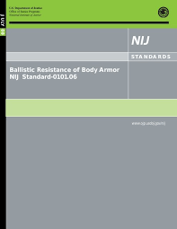 Ballistic Resistance Of Body Armor Nij Standard 0101 06