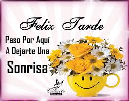 Feliz Tarde Amigo Google Search Mensajes De Buenas Tardes Frases De Buenas Tardes Tarjeta De Buenas Tardes