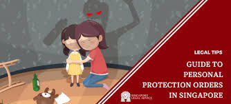 Guide To Personal Protection Orders In Singapore Singaporelegaladvice Com