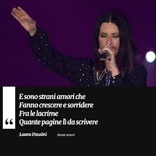 Strani amori/странная любовь — laura pausini. E Sono Strani Amori Che Fanno Crescere Spettacolo Fanpage Facebook