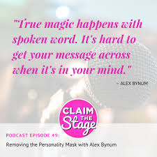 Podcast Ep. 49: Removing the Personality Mask with Alex Bynum