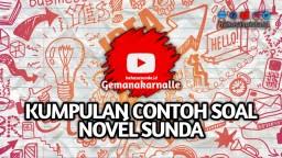 Resensi novel baruang ka nu ngarora. 50 Kumpulan Soal Novel Basa Sunda Sma Kelas 11