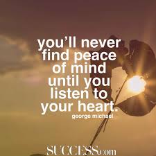 It gives us a way of thinking. 17 Quotes About Finding Inner Peace Success