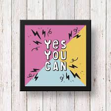 Yes you can printable art, motivational print, inspirational poster, positive quotes wall art decor, typography art print *instant download* artcostore $ 5.16 Art Frame Wall Hanging Or Office Desk Accessory Yes You Can Motivation Madanyu