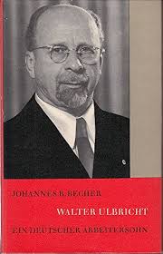 Walter Ulbricht : Becher, Johannes R.: Amazon.de: Bücher