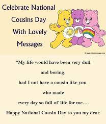 Check spelling or type a new query. Happy Cousins Day Wishes Messages And Whatsapp Status In 2021 Cousin Day National Cousin Day Best Friend Quotes