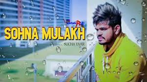 Sohna Mulakh Official Song Sucha Yaar New Mp3 Youtube