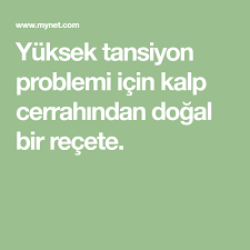 Bir Kalp Cerrahinin Ev Yapimi Yasam Iksiri Tarifi Kalp Recete Tansiyon