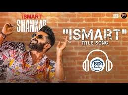 Ismart Title Song 8d Audio Ismart Shankar Ram Pothineni Nidhhi Agerwal Telugu 8d Songs Youtube Songs Audio Songs Audio Songs Free Download