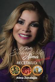 Amazon.com: El Reto Saludable de Alma: RECETARIO (Spanish Edition):  9786078557738: Zendejas, Alma: Libros
