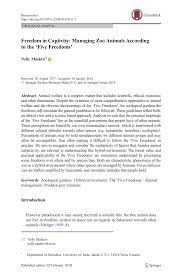 Pdf Freedom In Captivity Managing Zoo Animals According To The Five Freedoms