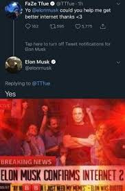See, rate and share the best elon musk memes, gifs and funny pics. Elon Musk On Twitter Had To Been Done Ur Welcome