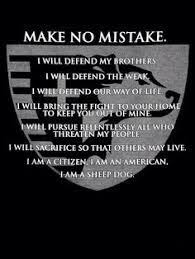 The sheepdog protects the sheep from wolves. 26 Sheepdog Ideas Sheepdog Police Tattoo Police Quotes