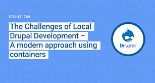 Any direction will be appreciated. The Challenges Of Local Drupal Development A Modern Approach Using Containers Fruition