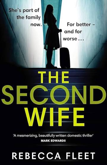 The Second Wife, 1st Edition