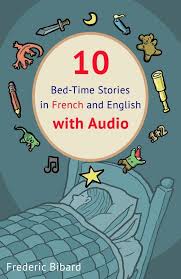 Download Mp3 Bedtime Stories Volume 1 Talk In French Audio Books For Kids Audio Stories For Kids Learning Spanish For Kids