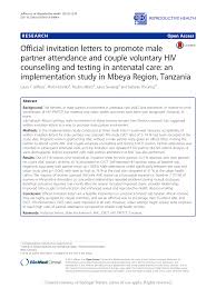 The format for invitation letters vary depending on the occasion. Pdf Official Invitation Letters To Promote Male Partner Attendance And Couple Voluntary Hiv Counselling And Testing In Antenatal Care An Implementation Study In Mbeya Region Tanzania