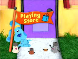 Check spelling or type a new query. Playing Store Blue S Clues Blues Clues Blue S Clues And You