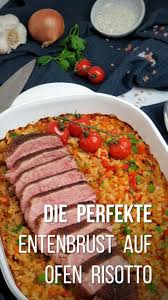 Ofen Risotto Mit Entenbrust Lydiasfoodblog Video Rezept Video In 2020 Entenbrust Rezepte Risotto