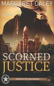 The rangers are often depicted as infallible noble guardians of public order. Scorned Justice Men Of The Texas Ranger Series 3 Margaret Daley 9781426714368 Christianbook Com