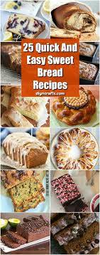 Dessert & sweet breads recipes from your bread maker. 25 Quick And Easy Sweet Bread Recipes You Ll Want To Make Diy Crafts