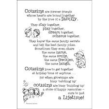 Read on for great cousin quotes. Bonding Quotes About Cousins New Quotes