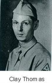 PFC Raymond Clay “Clay” Thomas (1912-1944)