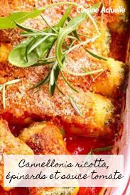 Cannellonis Ricotta Epinards Et Sauce Tomate Recettes Recette Recette A Base De Tomates Recette De Cannelloni
