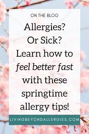 Allergies Or Sick Learn The Difference Spring Allergies Allergies How To Stay Healthy