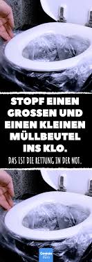Stopf Einen Grossen Und Einen Kleinen Mullbeutel Ins Klo Das Ist Die Rettung In Der Not 6 Unentbehrliche Tipps Und Tricks Fur Di Tipps Und Tricks Tricks Tipps