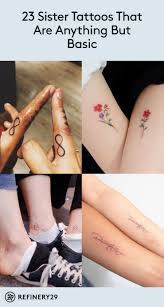 23 Sister Tattoos That Are Anything But Basic Tattoos Basic Tattoos Sister Tattoos