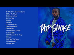 Famous hip pop musician pop smoke comes . Download Pop Smoke Songs Mp3 3gp Mp4 Codedwap