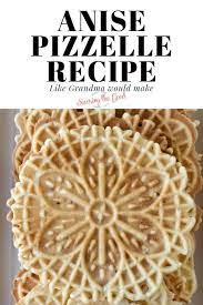 Check spelling or type a new query. Anise Pizzelle Recipe Classic Christmas Cookies Savoring The Good