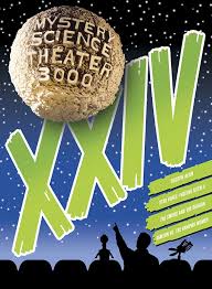 Amazon Com Mystery Science Theater 3000 Xxiv Joel Hodgson Michael J Nelson Trace Beaulieu Kevin Murphy Jim Mallon Frank Conniff Mary Jo Pehl Bill Corbett Patrick Brantseg Alexandra Carr Paul Chaplin J Elvis Weinstein Joel Hodgson Joel