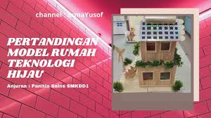 Pembangunan mampan adalah teras kepada teknologi alam sekitar yang bermaksud penyelesaian perlu mengambil. Sains Ting 2 Bab 9 Haba Pertandingan Model Rumah Teknologi Hijau Pembelajaran Berasaskan Projek Youtube