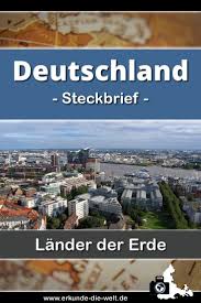 In „deutschland arbeitet rammstein die geschichte deutschlands auf und zeigt eine innerliche zerrissenheit, indem sie einerseits eine zuneigung, aber andererseits auch eine abneigung. Steckbrief Deutschland Europa Erkunde Die Welt Steckbrief Weltreise Deutschland