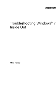 This is easy to do with the right soft. Download Troubleshooting Windows 7 Inside Out Free Pdf By Mike Halsey Oiipdf Com