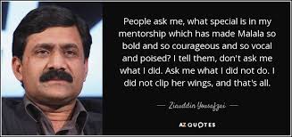 Jun 11, 2019 · these malala yousafzai quotes will uplift the spirits of the youth. Top 17 Quotes By Ziauddin Yousafzai A Z Quotes