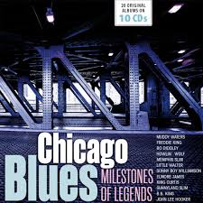 Milestones Of Legends Chicago Blues