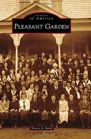 Map of pleasant garden, nc. Pleasant Garden Images Of America Smith Nancy Jo 9781467133838 Amazon Com Books